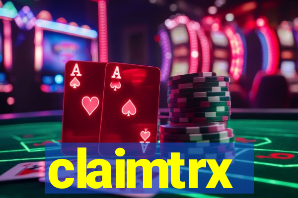 claimtrx