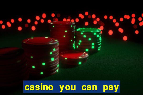 casino you can pay with phone bill