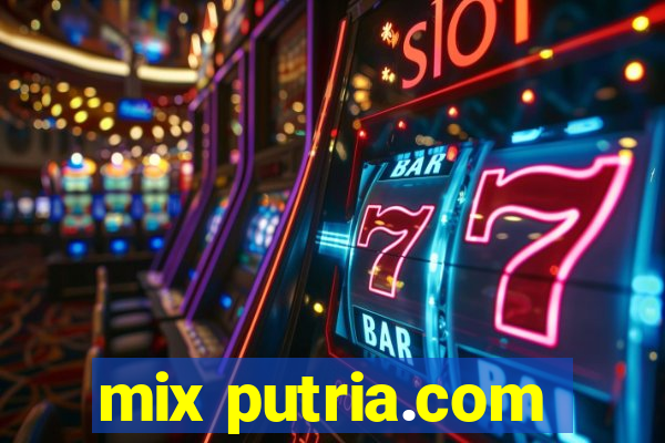 mix putria.com