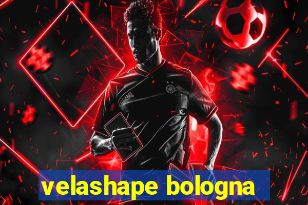 velashape bologna