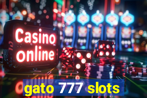 gato 777 slots