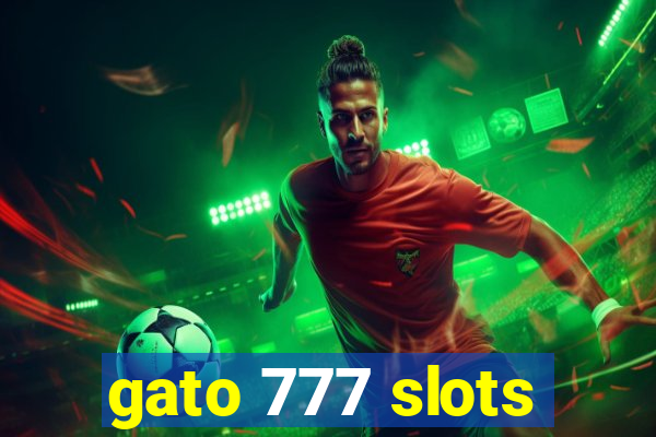 gato 777 slots