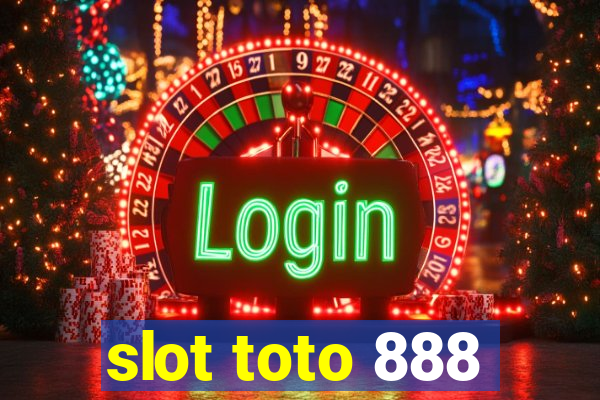 slot toto 888