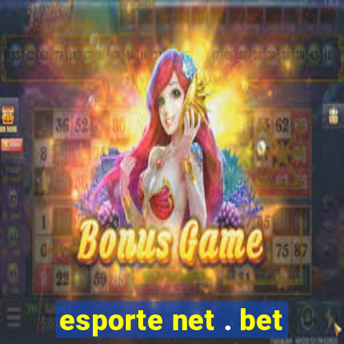 esporte net . bet