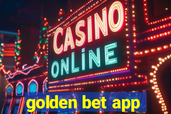 golden bet app