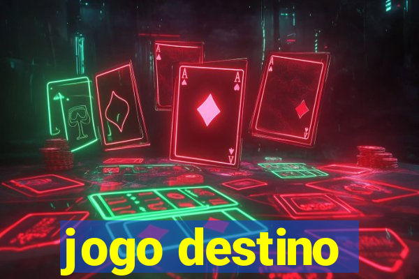 jogo destino