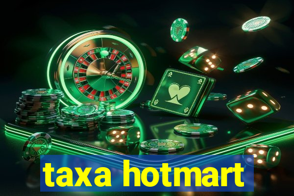 taxa hotmart