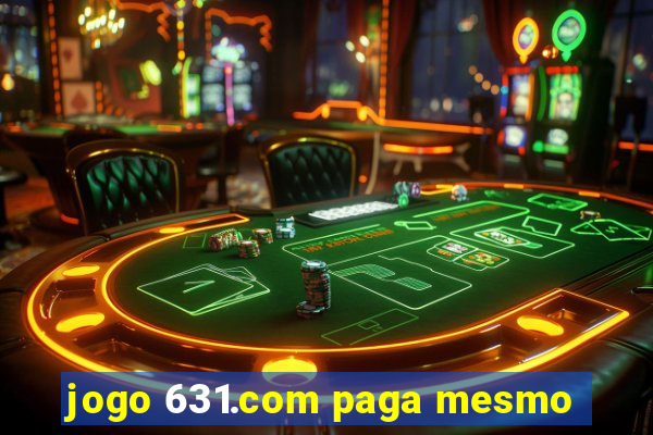 jogo 631.com paga mesmo