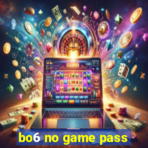 bo6 no game pass