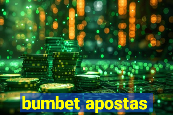 bumbet apostas