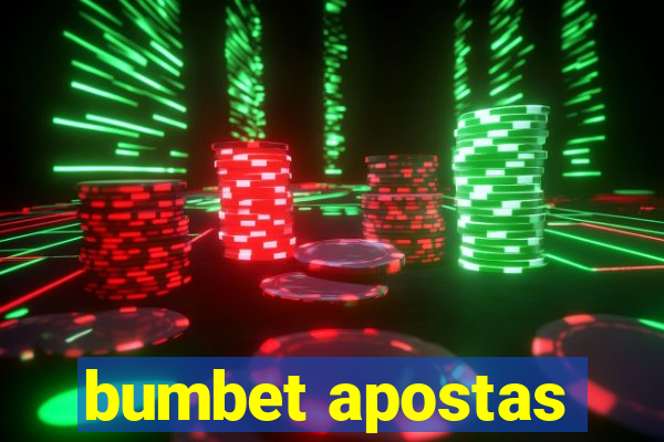 bumbet apostas