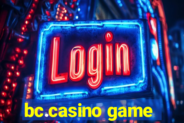 bc.casino game