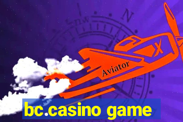 bc.casino game