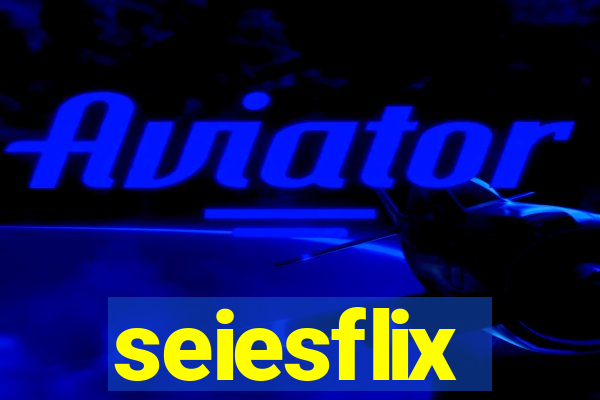 seiesflix