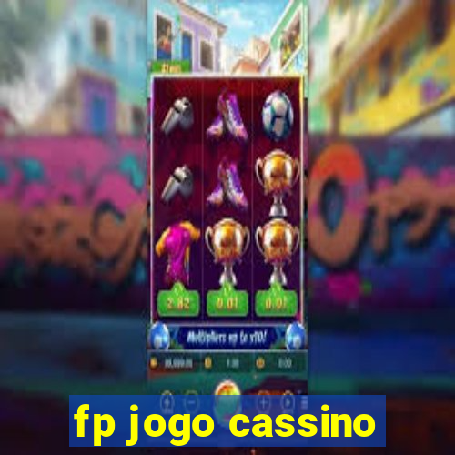 fp jogo cassino