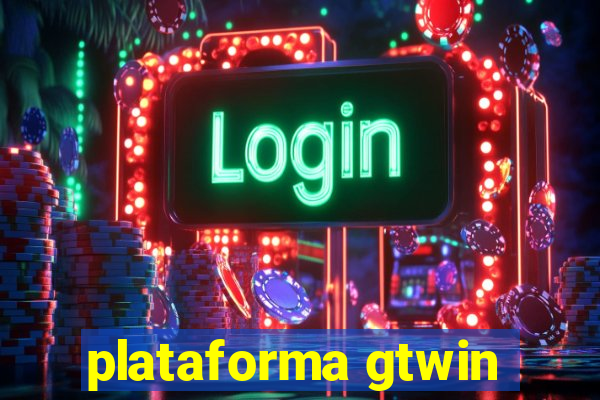 plataforma gtwin