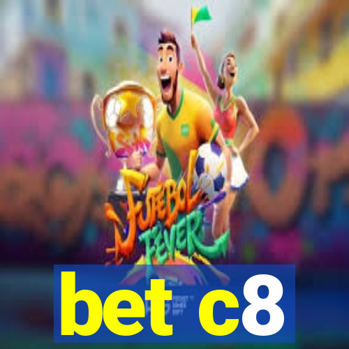 bet c8