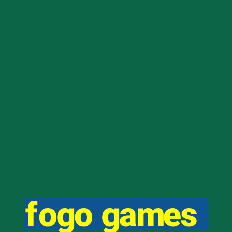 fogo games