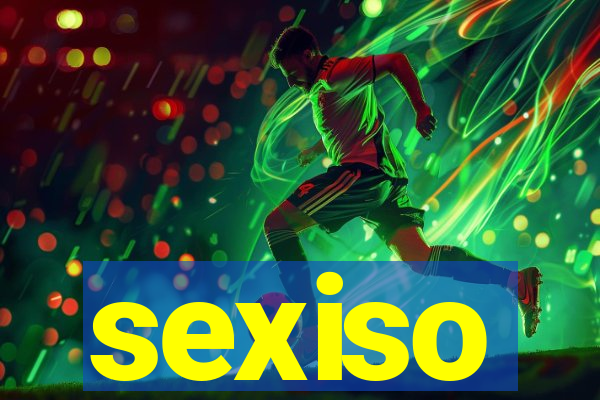 sexiso