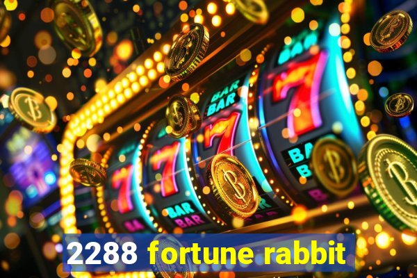 2288 fortune rabbit