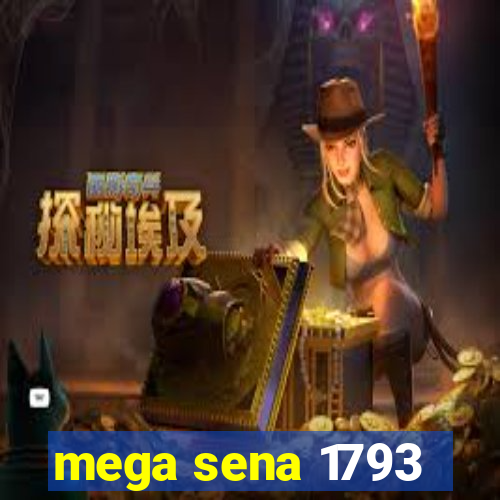 mega sena 1793