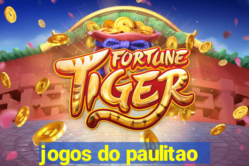 jogos do paulitao