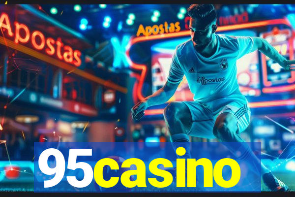 95casino