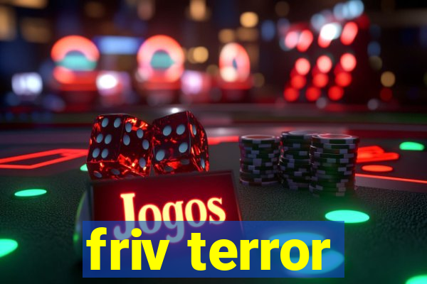 friv terror