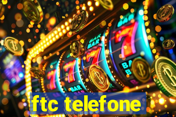 ftc telefone