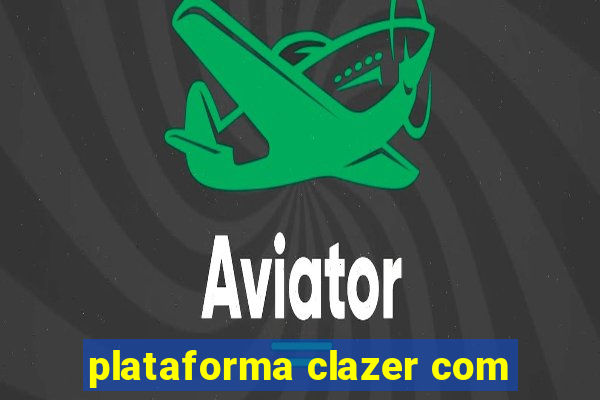 plataforma clazer com