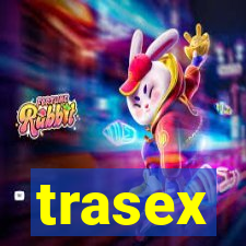 trasex