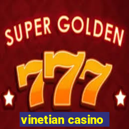 vinetian casino