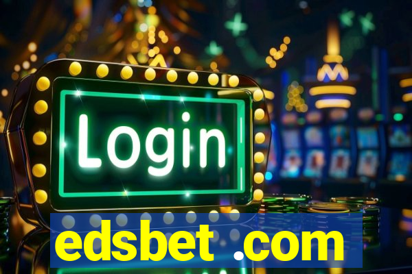 edsbet .com