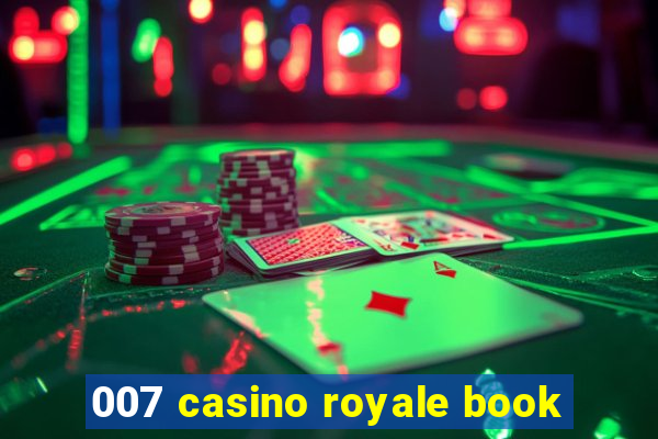 007 casino royale book