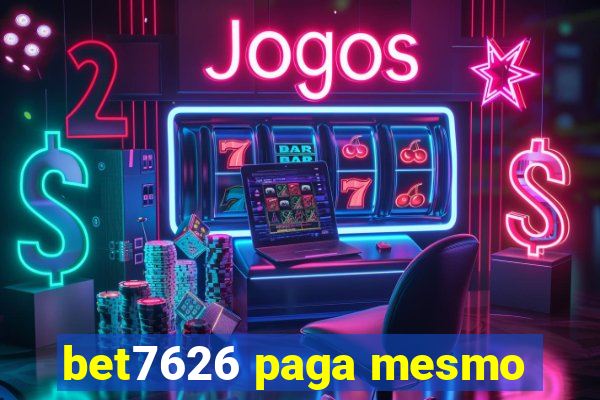 bet7626 paga mesmo