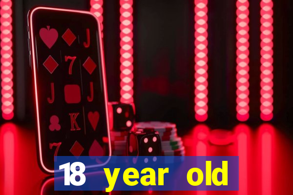 18 year old casinos in or