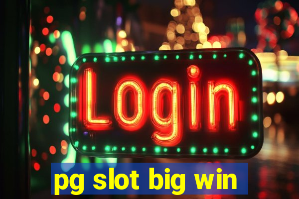 pg slot big win