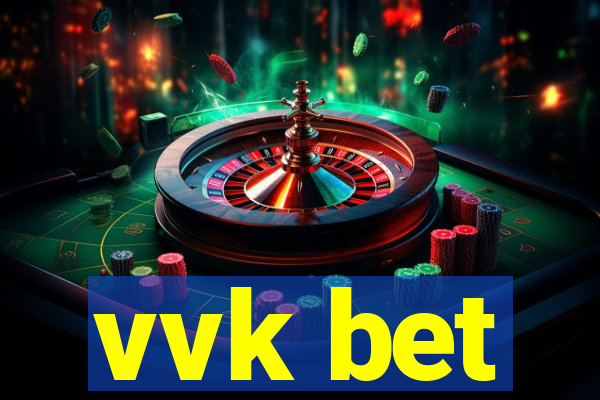 vvk bet