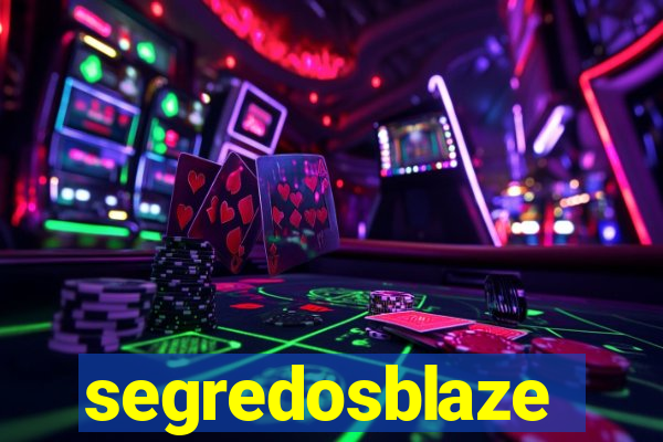 segredosblaze