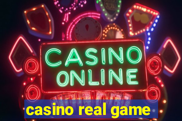 casino real game