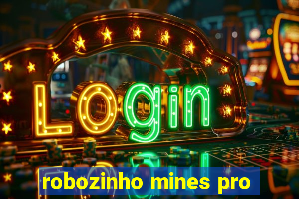 robozinho mines pro