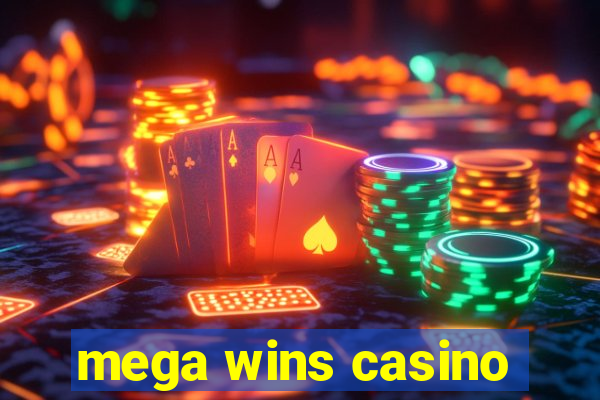 mega wins casino