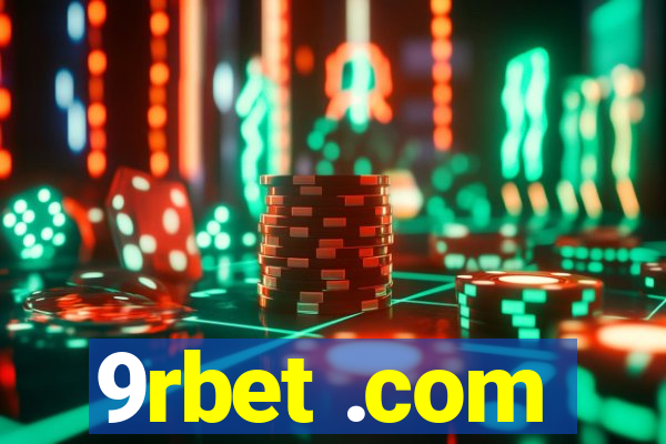 9rbet .com