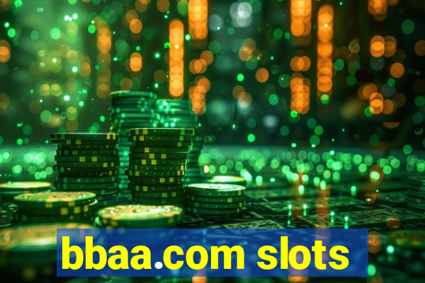 bbaa.com slots