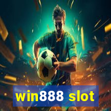 win888 slot