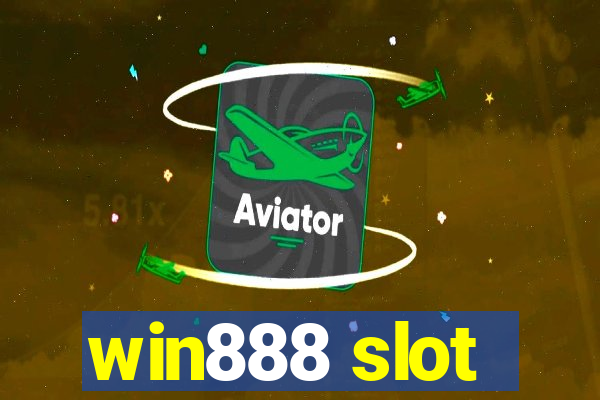 win888 slot