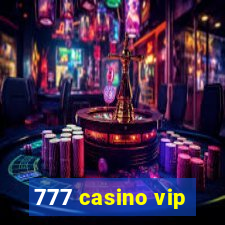 777 casino vip