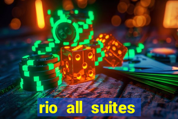 rio all suites hotel casino