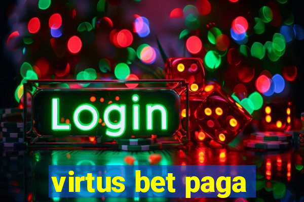 virtus bet paga