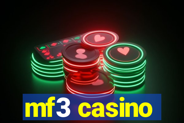 mf3 casino